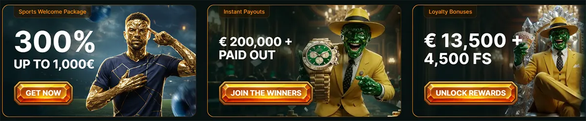Three casino promo banners: “Sports Welcome Package” 300% up to €1,000 with a gold footballer and “Get now” button; “Instant Payouts” €200,000+ paid out with a man holding a giant watch and “Join the winners”; and “Loyalty Bonuses” €13,500+ plus 4,500 FS with “Unlock rewards.”